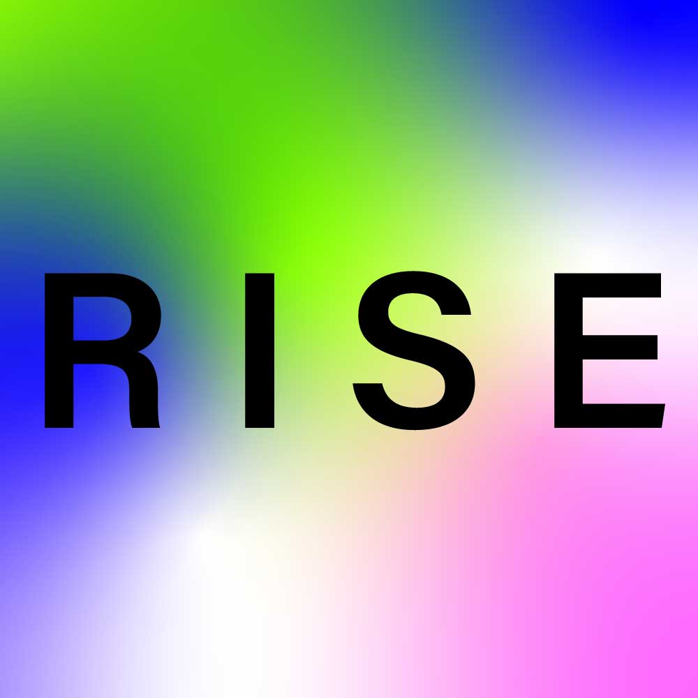 RISE